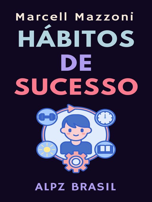 Title details for Hábitos De Sucesso by Alpz Brasil - Available